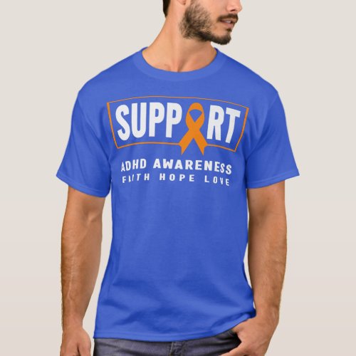 Support ADHD Awareness Shirt _ Orange Ribbon ADHD
