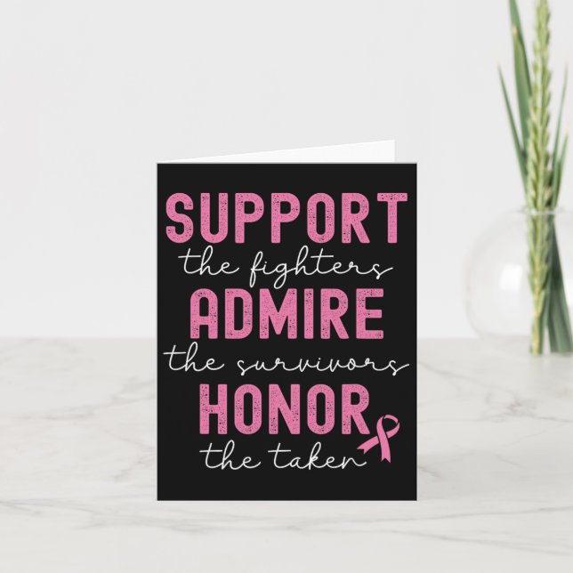 Support Admire Honor Breast Cancer Awareness  Card (Front)