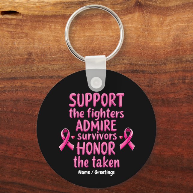 Support Admire Honor Breast Cancer Awareness Gift Keychain (Front)