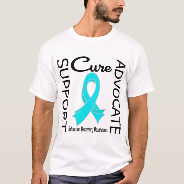 Support Advocate Cure Addiction Recovery T-Shirt (Front)