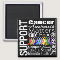 Support All Cancers Awareness Magnet