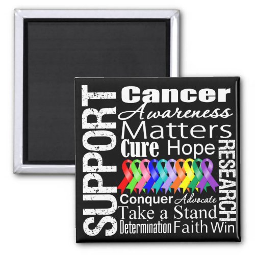 Support All Cancers Awareness Magnet