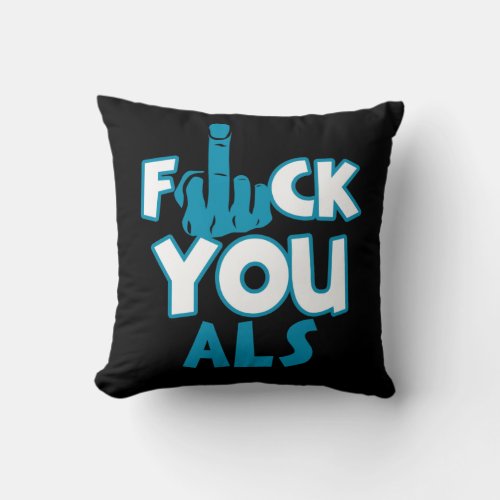 Support ALS awareness Throw Pillow