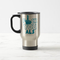 Support ALS awareness Travel Mug