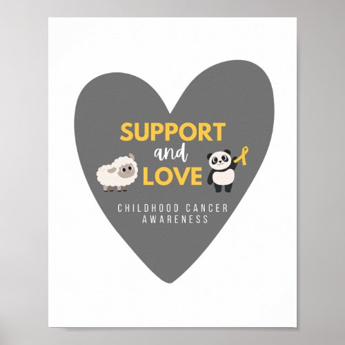 support and love childhood cancer Print  Poster