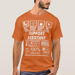 SUPPORT ASSISTANT NICE DESIGN T-Shirt