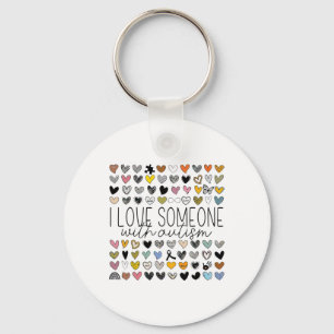 Support Autism Awareness I Love Someone With Autis Keychain