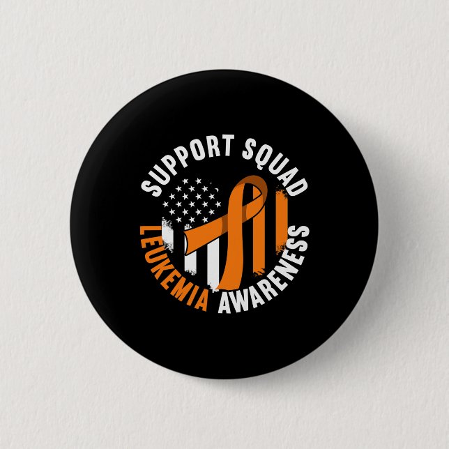Support Awareness Squad I Blood Cells Cancer Leuke Button (Front)