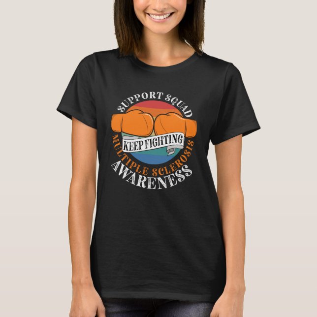 Support Awareness Squad I ED MS Multiple Sclerosis T-Shirt (Front)