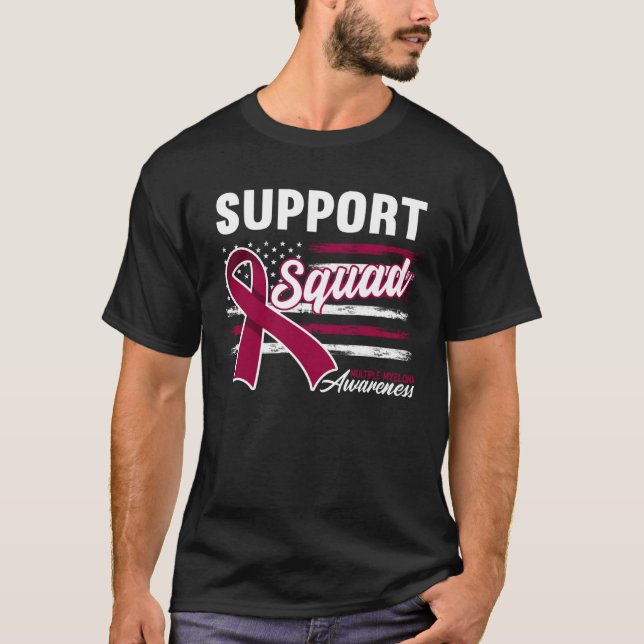 Support Awareness Squad I Plasma Cell Multiple Mye T-Shirt (Front)