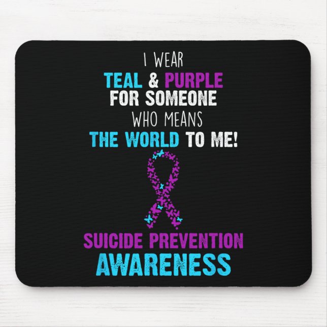 Support Awareness Suicide Prevention Teal And Purp Mouse Pad (Front)