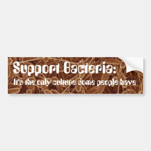 Support Bacteria Bumper Sticker