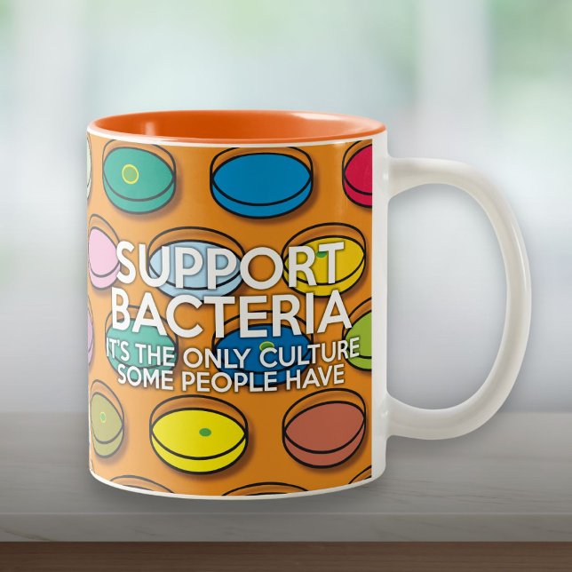 SUPPORT BACTERIA Funny Quote Two-Tone Coffee Mug (SUPPORT BACTERIA Funny Quote Two-Tone Coffee Mug)