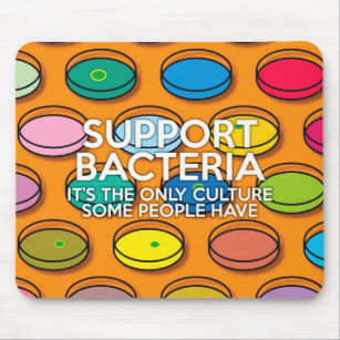 SUPPORT BACTERIA Medical Science Mouse Pad