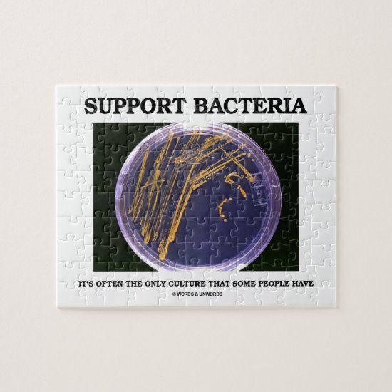 Support Bacteria Often Only Culture Some People Jigsaw Puzzle