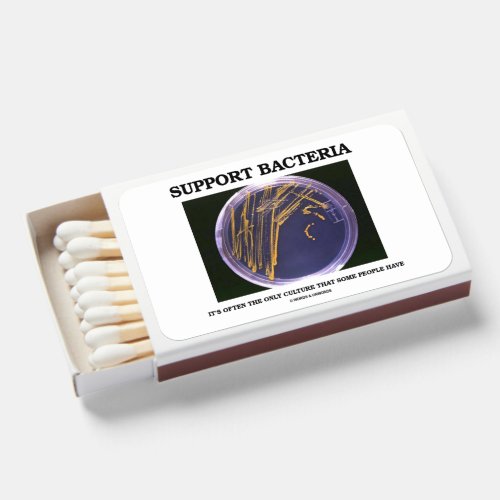 Support Bacteria Often Only Culture Some People Matchboxes