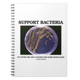 Support Bacteria Often Only Culture Some People Notebook