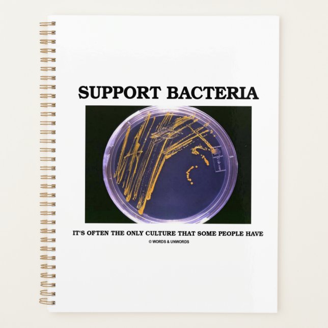 Support Bacteria Often Only Culture Some People Planner (Front)