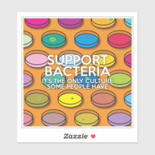 SUPPORT BACTERIA STICKER