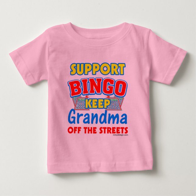 Support Bingo Grandma Baby T-Shirt (Front)