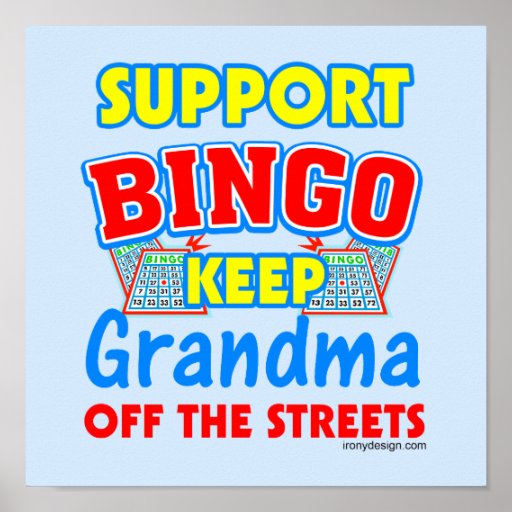 Support Bingo Grandma Posters | Zazzle