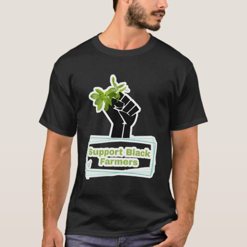 Support Black Farmers T_Shirt