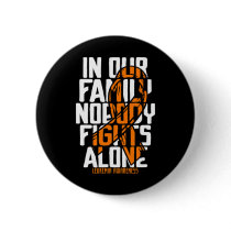 Support Blood Cancer Tee Family Leukemia Awareness Button