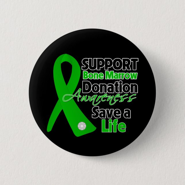 Support Bone Marrow Donation - Save a Life Button (Front)