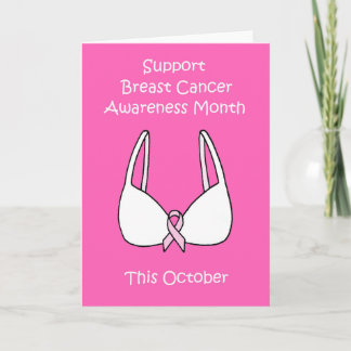 Support Breast Cancer Awareness Month  October Card