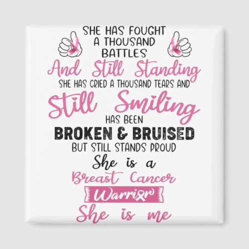 Support Breast Cancer Warrior Gifts Magnet