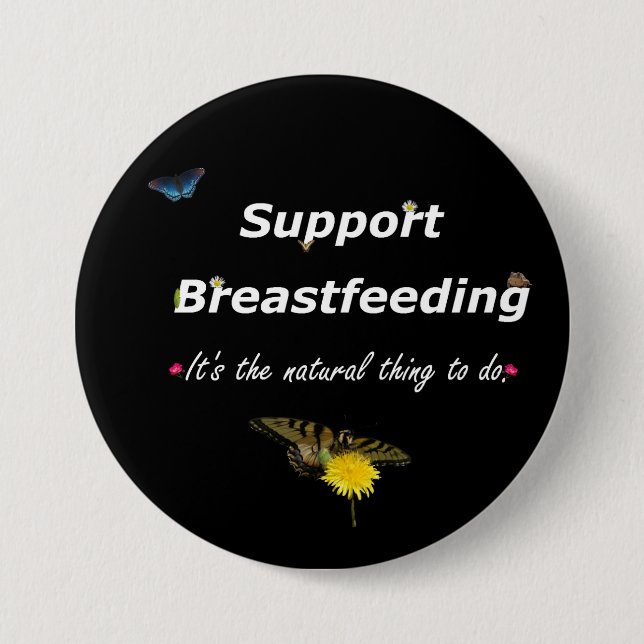 Support Breastfeeding nature design Pinback Button (Front)