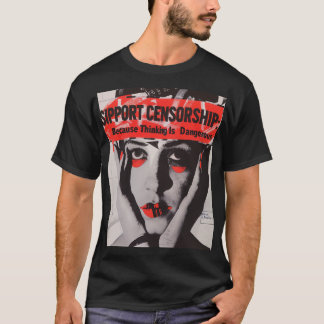 Support Censorship T-Shirt