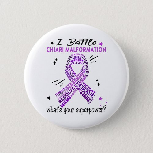 Support Chiari Malformation Warrior Gifts Button