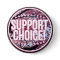 Support Choice!