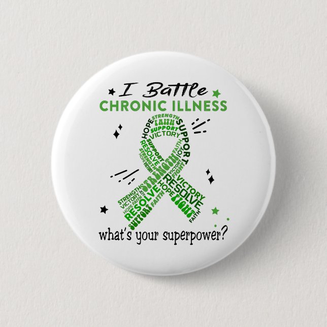 Support Chronic Illness Warrior Gifts Button (Front)