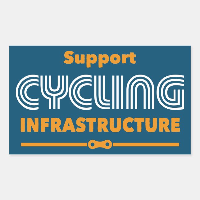 Support Cycling Infrastructure Rectangular Sticker (Front)