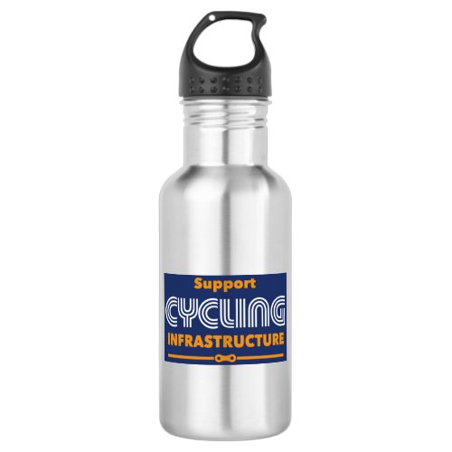 Support Cycling Infrastructure Stainless Steel Water Bottle