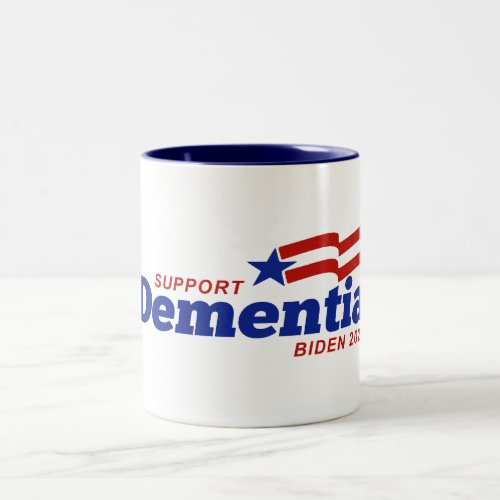 Support Dementia Biden 2024 Two_Tone Coffee Mug
