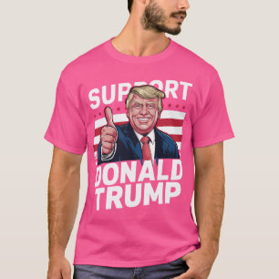 Support Donald Trump - Thumbs Up T-Shirt