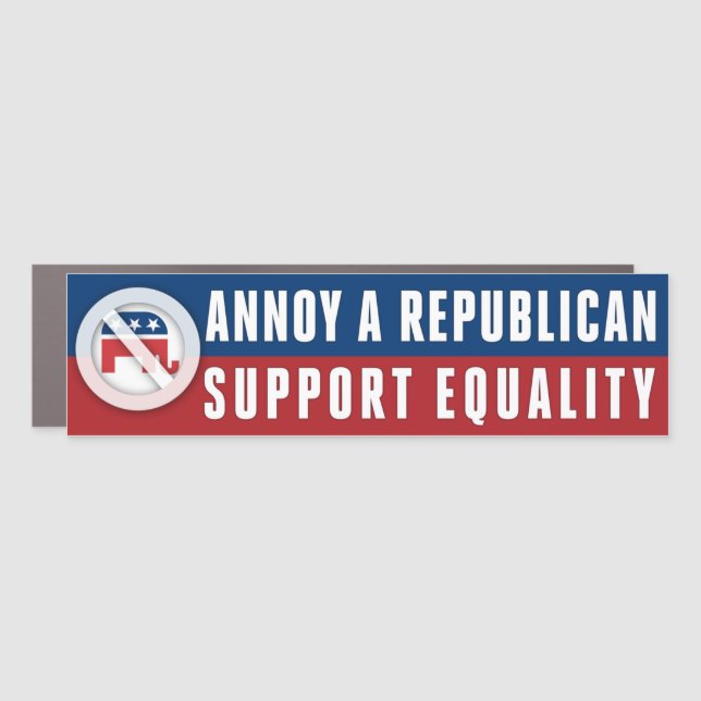 Support Equality LGBT Annoy A Republican Bumper Car Magnet (Front)