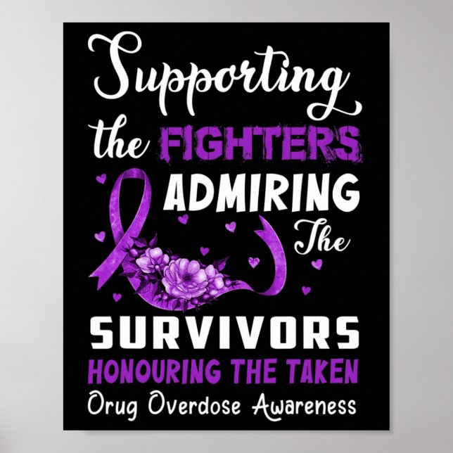 Support Fighters Honouring Taken Drug Overdose Awa Poster (Front)