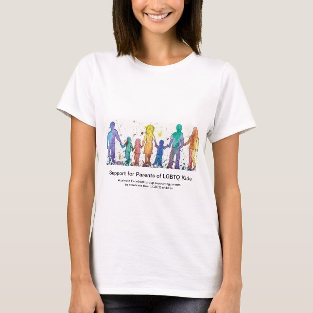 Support for Parents of LGBTQ Kids Women's T Shirt (Front)