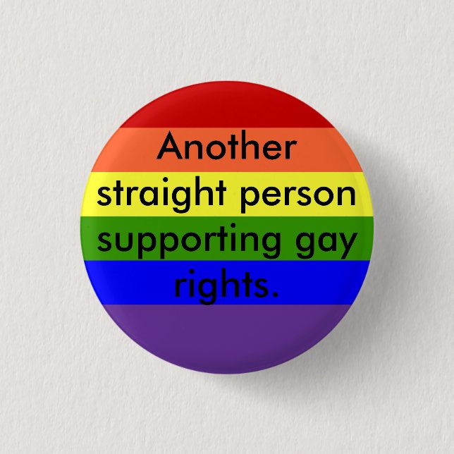 Support Gay Rights Pinback Button (Front)