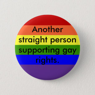 Support Gay Rights Pinback Button