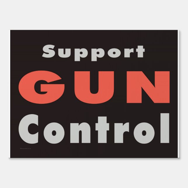 Support Gun Control Yard Sign (Back)