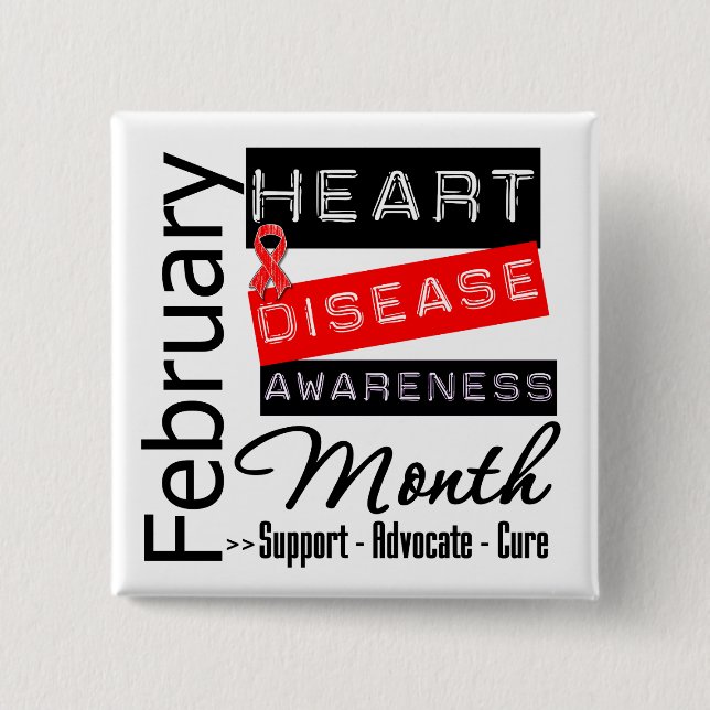 Support Heart Disease Awareness Month Pinback Button (Front)