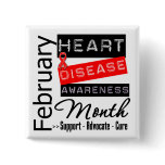 Support Heart Disease Awareness Month Pinback Button