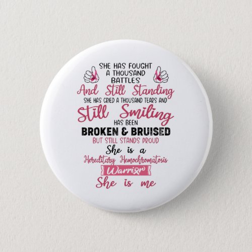 Support Hereditary Hemochromatosis Warrior Gifts Button