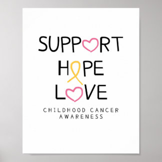support.hope.love. cancer Poster & Prints
