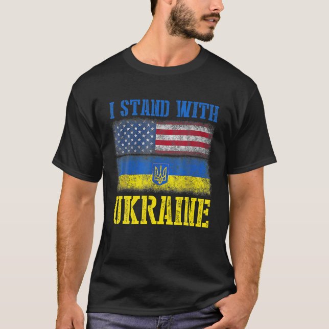 Support I Stand With Ukraine American Ukrainian Fl T-Shirt (Front)